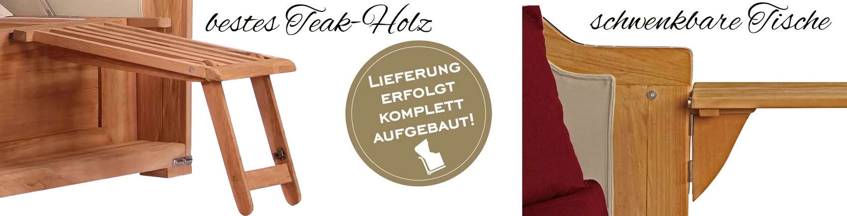 Bestes Teak-Holz kommt zum Einsatz aus nachhaltigem Anbau