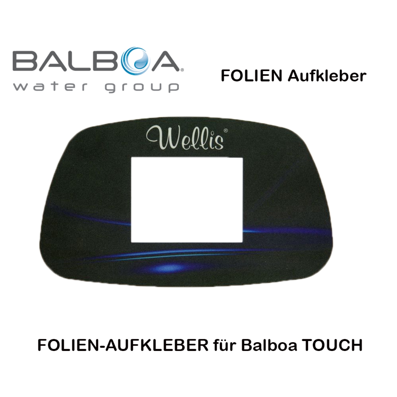 Wellis Balboa TOUCH Aufkleber Folie