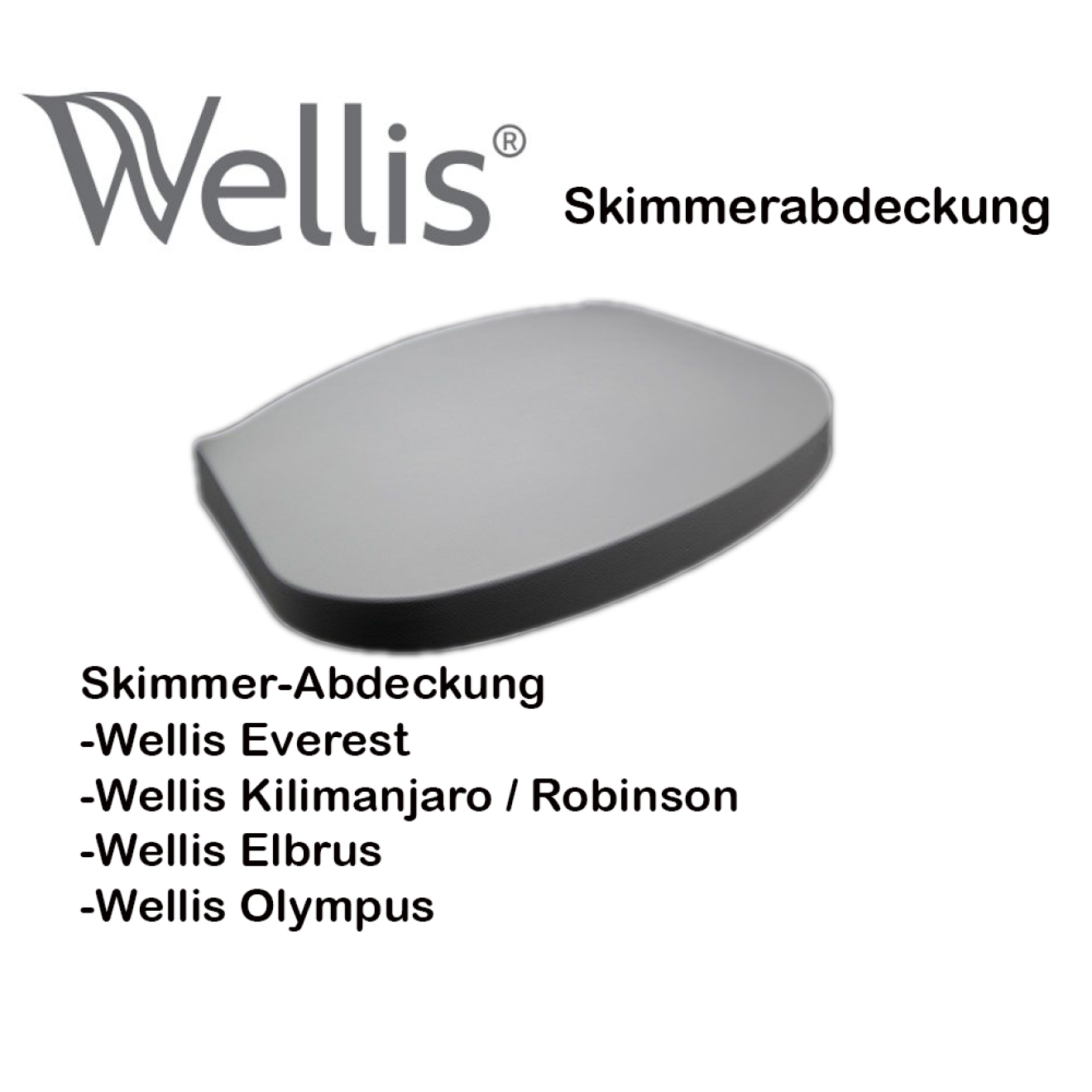 Wellis Whirlpool Skimmerabdeckung Everest Kilimanjaro Olympus Everest